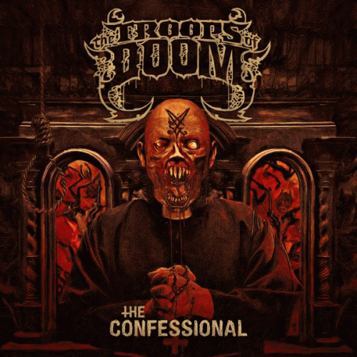 The Troops Of Doom : The Confessional